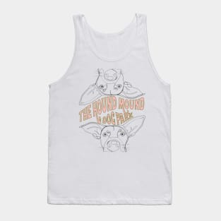 The Hound Mound Tank Top